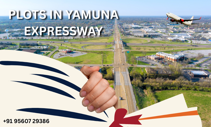 Plots in Yamuna Expressway – Secure Your Future in NCR’s Fastest Growing Corridor